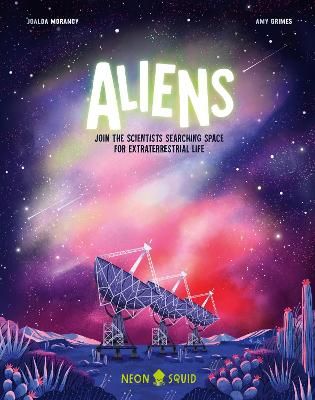 Picture of Aliens: Join the Scientists Searching Space for Extraterrestrial Life