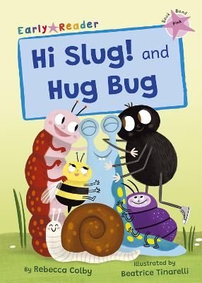 Picture of Hi Slug! and Hug Bug: (Pink Early Reader)