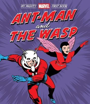 Picture of Ant-Man and the Wasp: My Mighty Marvel First Book