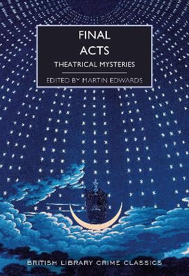 Picture of Final Acts: Theatrical Mysteries