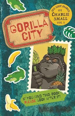 Picture of The Lost Diary of Charlie Small Volume 1: Gorilla City