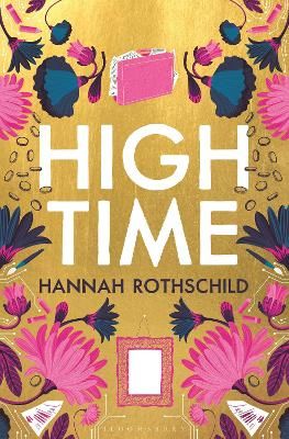 Picture of High Time: High stakes and high jinx in the world of art and finance