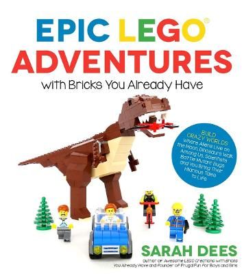 Picture of Epic LEGO Adventures with Bricks You Already Have