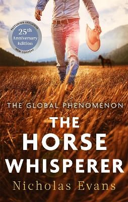 Picture of The Horse Whisperer: The 25th anniversary edition of a classic novel that was made into a beloved film