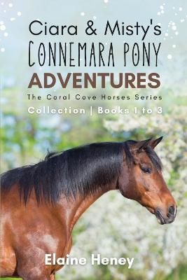 Picture of Ciara & Misty's Connemara Pony Adventures: The Coral Cove Horses Series Collection - Books 1 to 3