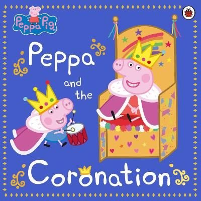 Picture of Peppa Pig: Peppa and the Coronation