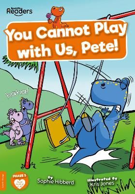 Picture of You Cannot Play with Us, Pete!