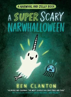 Picture of A SUPER SCARY NARWHALLOWEEN (Narwhal and Jelly, Book 8)