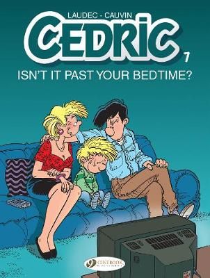 Picture of Cedric Vol. 7: Isn't It Past Your Bedtime?