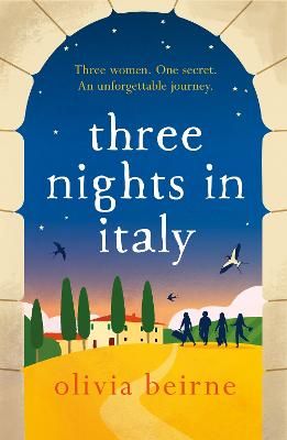 Picture of Three Nights in Italy: a hilarious and heart-warming story of love, second chances and the importance of not taking life for granted