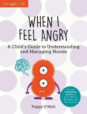 Picture of When I Feel Angry: A Child's Guide to Understanding and Managing Moods
