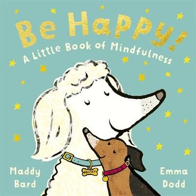 Picture of Be Happy!: A Little Book of Mindfulness