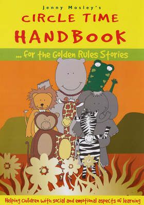 Picture of Circle Time Handbook for the Golden Rules Stories: Helping Children with Social and Emotional Aspects of Learning