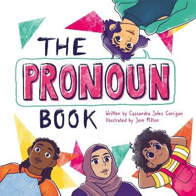 Picture of The Pronoun Book: She, He, They, and Me!