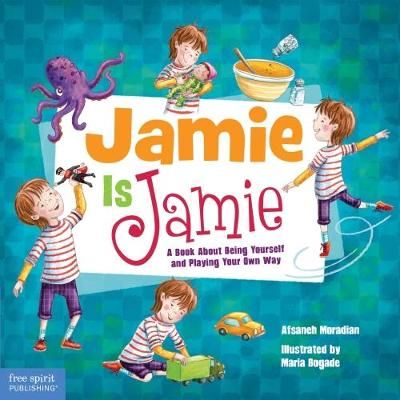 Picture of Jamie Is Jamie: A Book About Being Yourself and Playing Your Way