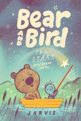 Picture of Bear and Bird: The Stars and Other Stories