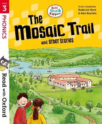 Picture of Read with Oxford: Stage 3: Biff, Chip and Kipper: The Mosaic Trail and Other Stories