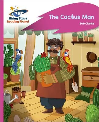 Picture of Reading Planet - The Cactus Man - Pink C: Rocket Phonics