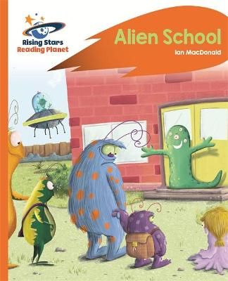 Picture of Reading Planet - Alien School - Orange: Rocket Phonics