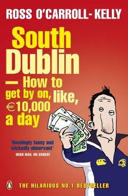 Picture of South Dublin - How to Get by on, Like, 10,000 Euro a Day