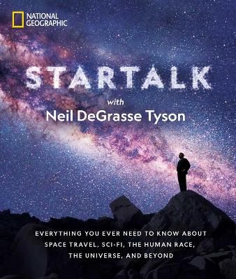 Picture of Star Talk: Everything You Ever Need to Know About Space Travel, Sci-Fi, the Human Race, the Universe, and Beyond