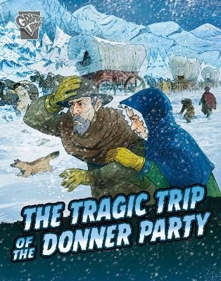 Picture of The Tragic Trip of the Donner Party