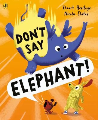 Picture of Don't Say Elephant!
