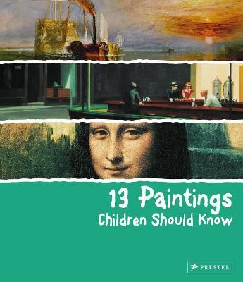 Picture of 13 Paintings Children Should Know