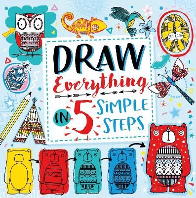 Picture of Draw Everything in 5 Simple Steps