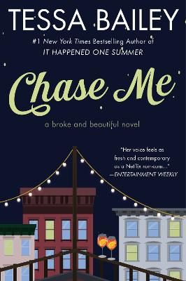 Picture of Chase Me: A Broke and Beautiful Novel