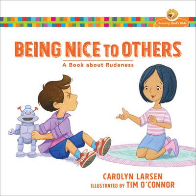 Picture of Being Nice to Others - A Book about Rudeness