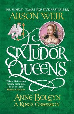 Picture of Six Tudor Queens: Anne Boleyn, A King's Obsession: Six Tudor Queens 2