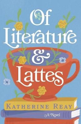 Picture of Of Literature and Lattes