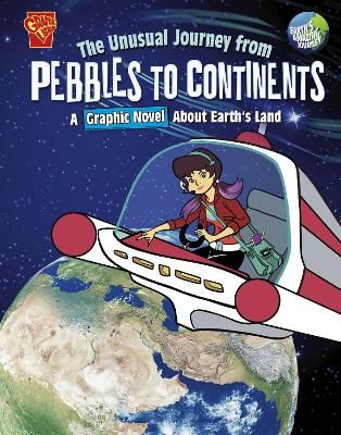 Picture of The Unusual Journey from Pebbles to Continents: A Graphic Novel About Earth's Land