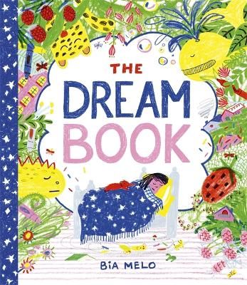 Picture of The Dream Book: A bedtime adventure about dream journalling for the very young!