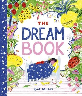 Picture of The Dream Book: A bedtime adventure about dream journalling for the very young!