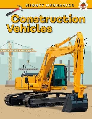 Picture of Construction Vehicles - Mighty Mechanics