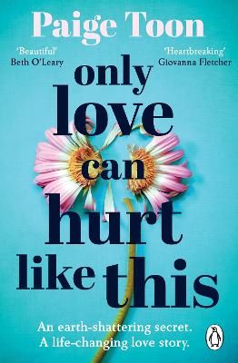 Picture of Only Love Can Hurt Like This: An unforgettable love story from the bestselling author