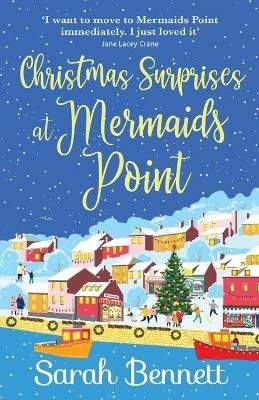 Picture of Christmas Surprises at Mermaids Point: The perfect festive treat from Sarah Bennett