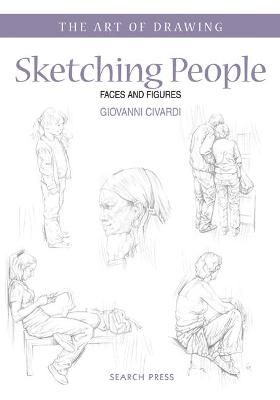 Picture of Art of Drawing: Sketching People: Faces and Figures