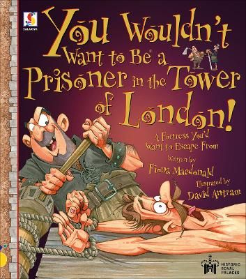 Picture of You Wouldn't Want To Be A Prisoner in the Tower of London!