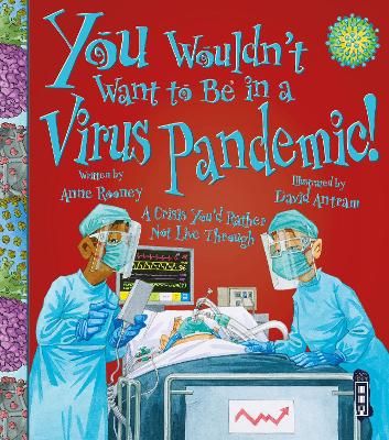 Picture of You Wouldn't Want To Be In A Virus Pandemic!