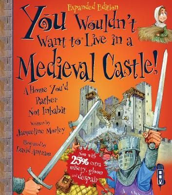 Picture of You Wouldn't Want To Live In A Medieval Castle!