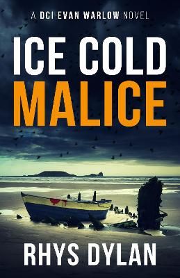 Picture of Ice Cold Malice: A DCI Evan Warlow Crime Thriller