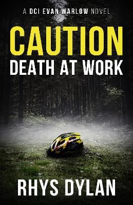 Picture of Caution Death At Work: A DCI Evan Warlow Crime Thriller