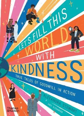 Picture of Let's fill this world with kindness: True tales of goodwill in action