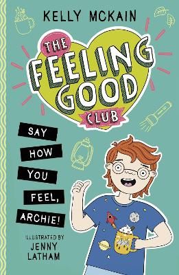 Picture of The Feeling Good Club: Say How You Feel, Archie!