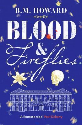 Picture of Blood and Fireflies: An absolutely enthralling historical mystery