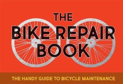 Picture of The Bike Repair Book: The Handy Guide to Bicycle Maintenance
