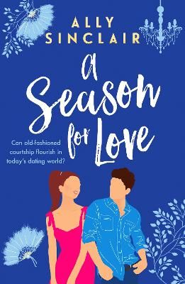 Picture of A Season for Love: A laugh-out-loud, heart warming and completely uplifting romcom